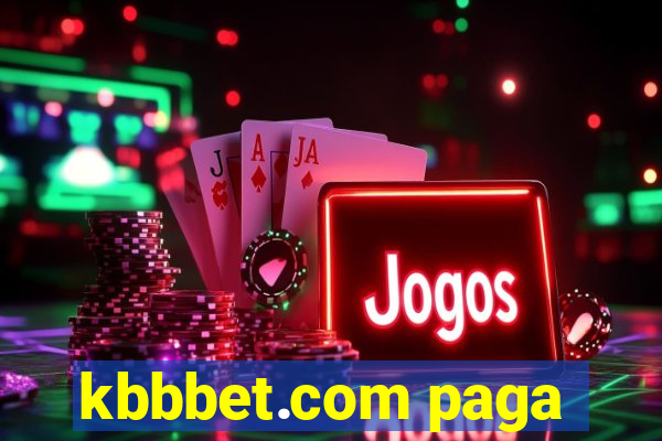 kbbbet.com paga
